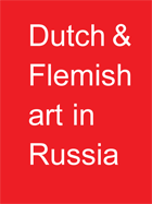 Dutch and Flemish art in Russia